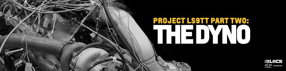 Project LS9TT Part Two: The Dyno